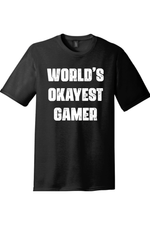 Worlds Okayest Gamer | District Perfect Tri Tee