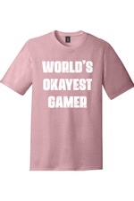 Worlds Okayest Gamer | District Perfect Tri Tee