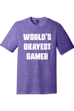 Worlds Okayest Gamer | District Perfect Tri Tee