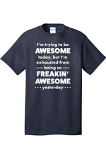 I'm trying to be Awesome | Mens Big & Tall T-Shirt