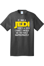 If I Was a Jedi | Mens Big & Tall T-Shirt