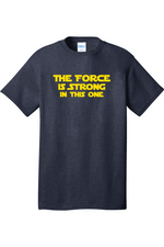 The Force is Strong in This One | Mens Big & Tall T-Shirt