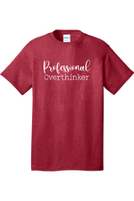 Professional Overthinker | Mens Big & Tall T-Shirt