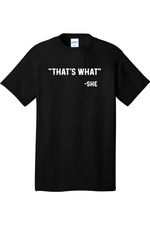 Thats What She Said | Mens Big & Tall T-Shirt