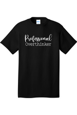 Professional Overthinker | Mens Big & Tall T-Shirt