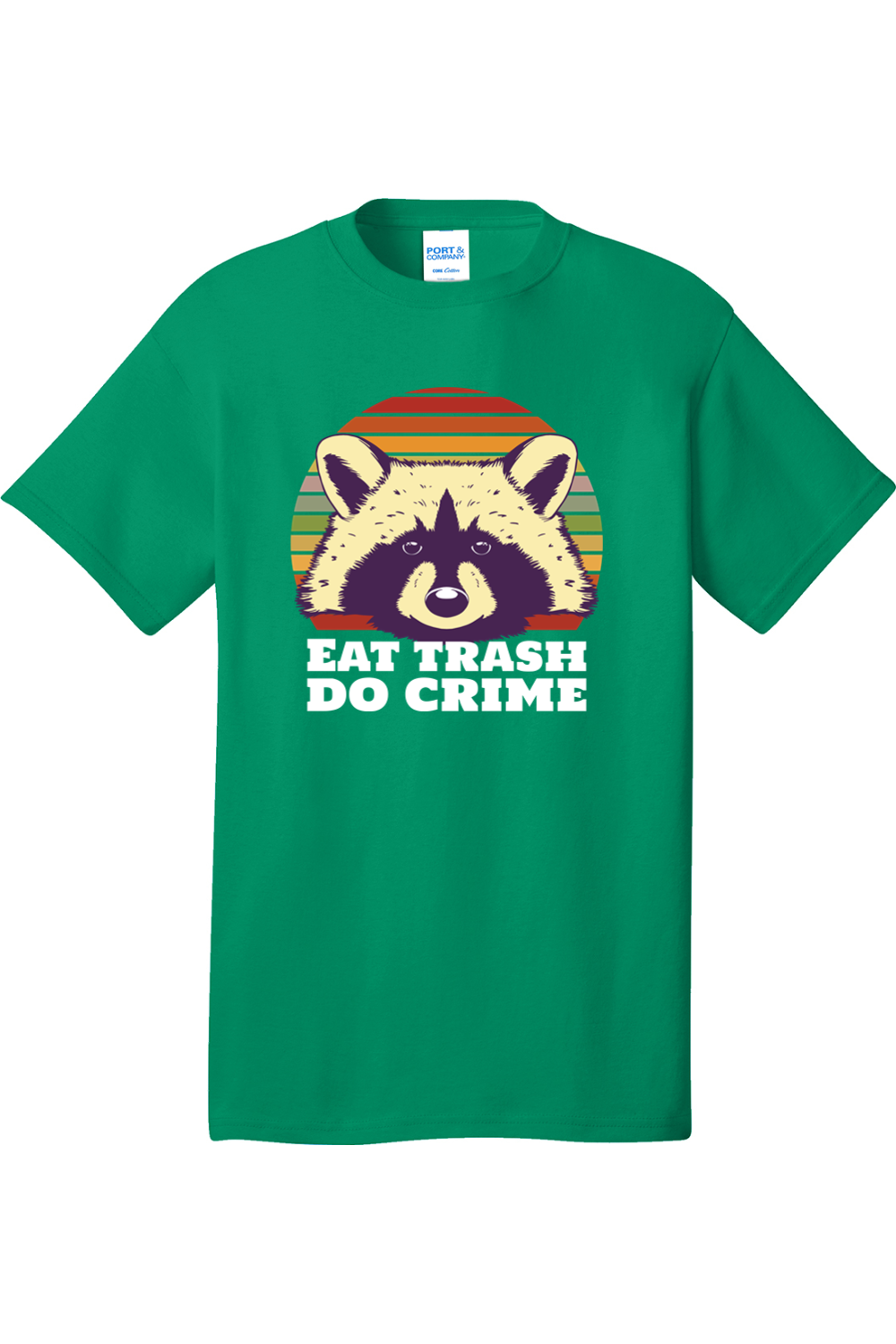 Eat Trash Do Crime | Mens Big & Tall T-Shirt