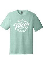 Inhale Tacos Exhale Negativity | District Perfect Tri Tee