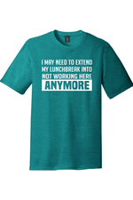 Not Working Here Anymore | District Perfect Tri Tee