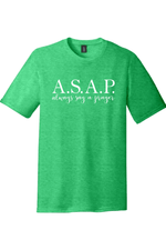 Always Say a Prayer | District Perfect Tri Tee