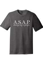 Always Say a Prayer | District Perfect Tri Tee