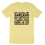 My Level of Sarcasm | Mens & Ladies Classic T-Shirt