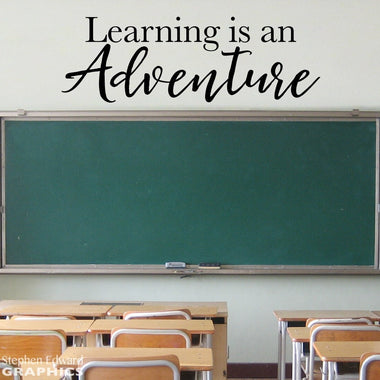 Learning is an Adventure Decal | Teacher Classroom Decor | School Wall Vinyl Sticker