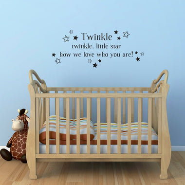 Twinkle twinkle Wall Decal - Twinkle twinkle little star how we love who you are - Children Wall Sticker - Large
