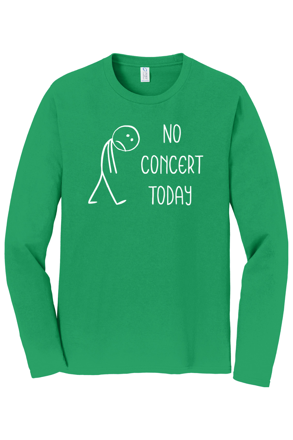No Concert Today | Long Sleeve T-Shirt