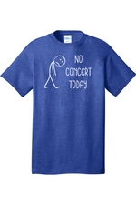 No Concert Today | Port & Company Tall Core Cotton Tee