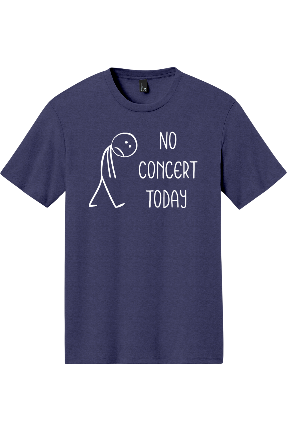 No Concert Today | District Perfect Tri Tee