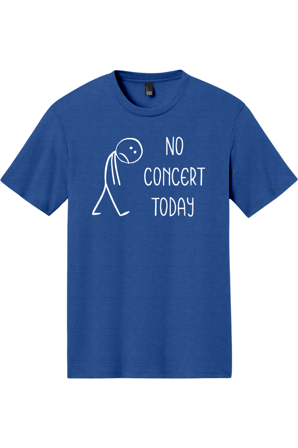 No Concert Today | District Perfect Tri Tee