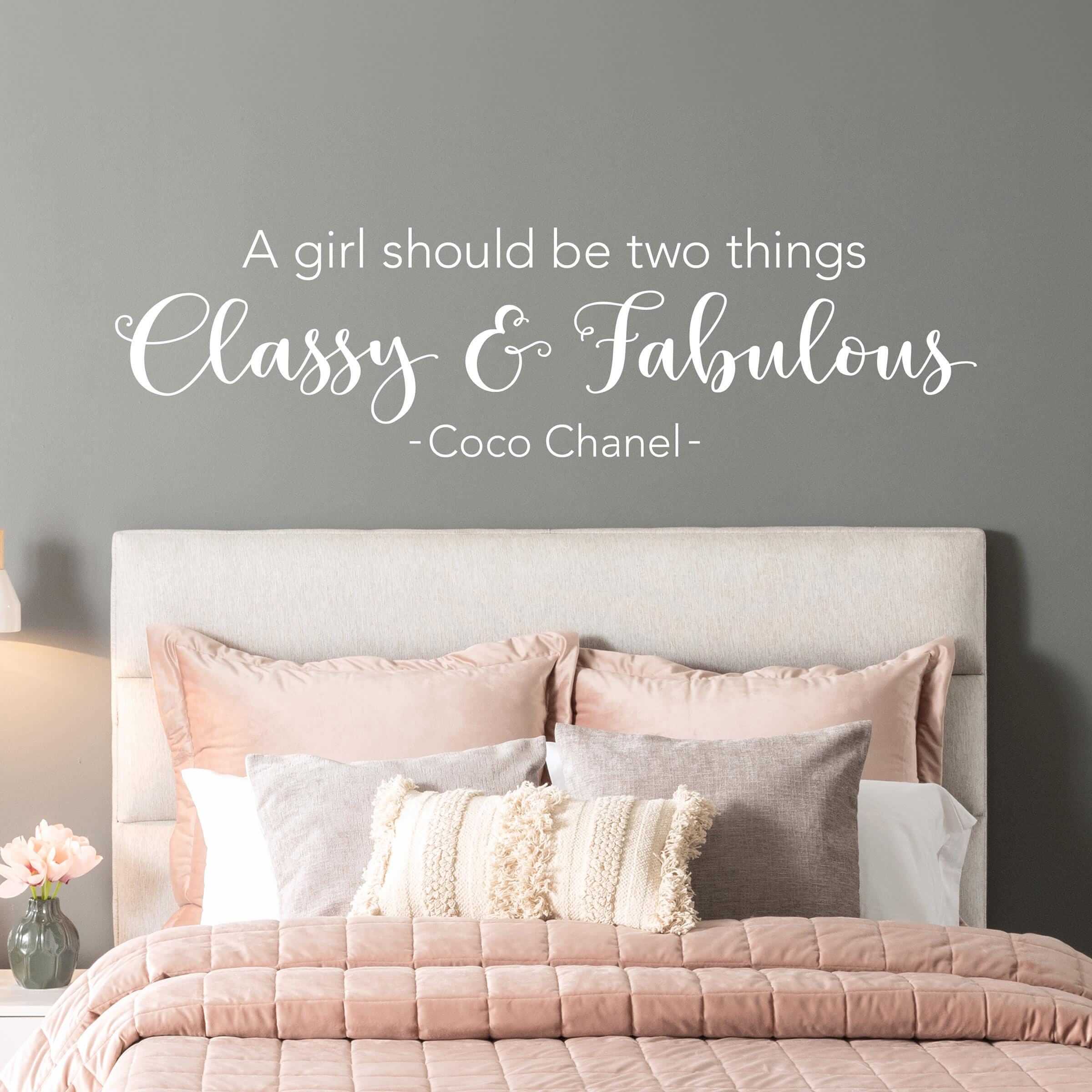 A girl should be two things Classy Fabulous Decal Coco Chanel Quote  Girl Bedroom Decor