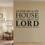 Joshua 24:15 Wall Decal | As for Me and My House We will serve the Lord Vinyl | Christian Decor | Bible Verse Quote | Ver. 2