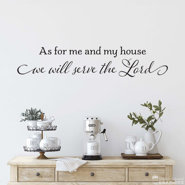 As for Me and My House We Will Serve the Lord | Rough Script Farmhouse Style Wall Decal | Wall Sticker