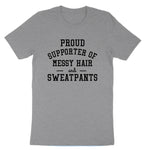 Proud Supporter of Messy Hair | Mens & Ladies Classic T-Shirt