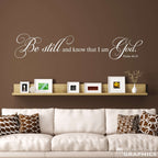 Be Still and Know that I am God Wall Decal | Wall Sticker