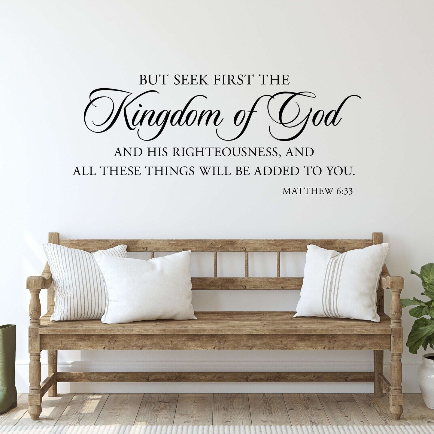 But Seek First the Kingdom of God Decal | Bible Verse Quote | Christian Wall Art | Matthew 6:33