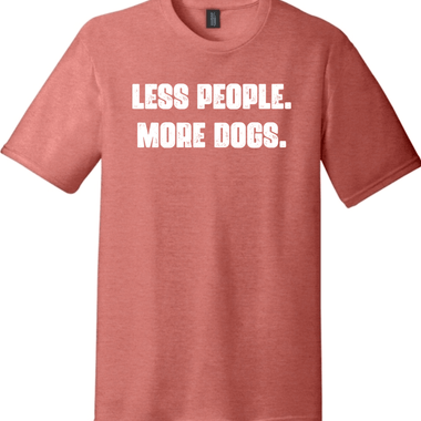 Less People More Dogs | District Perfect Tri Tee