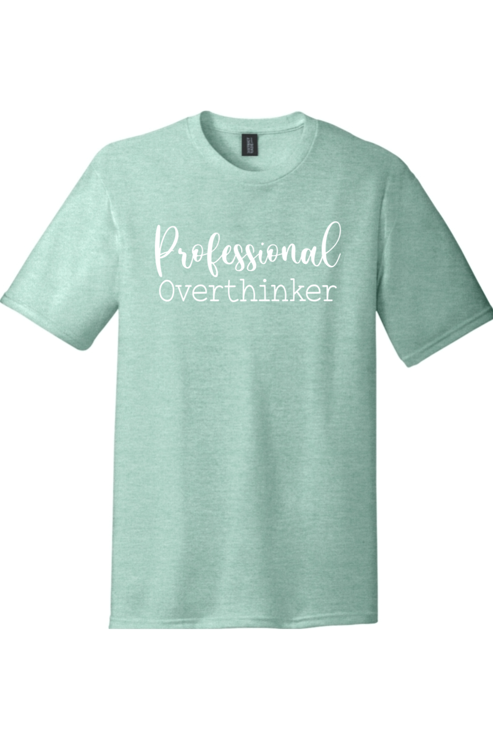 Professional Overthinker | District Perfect Tri Tee