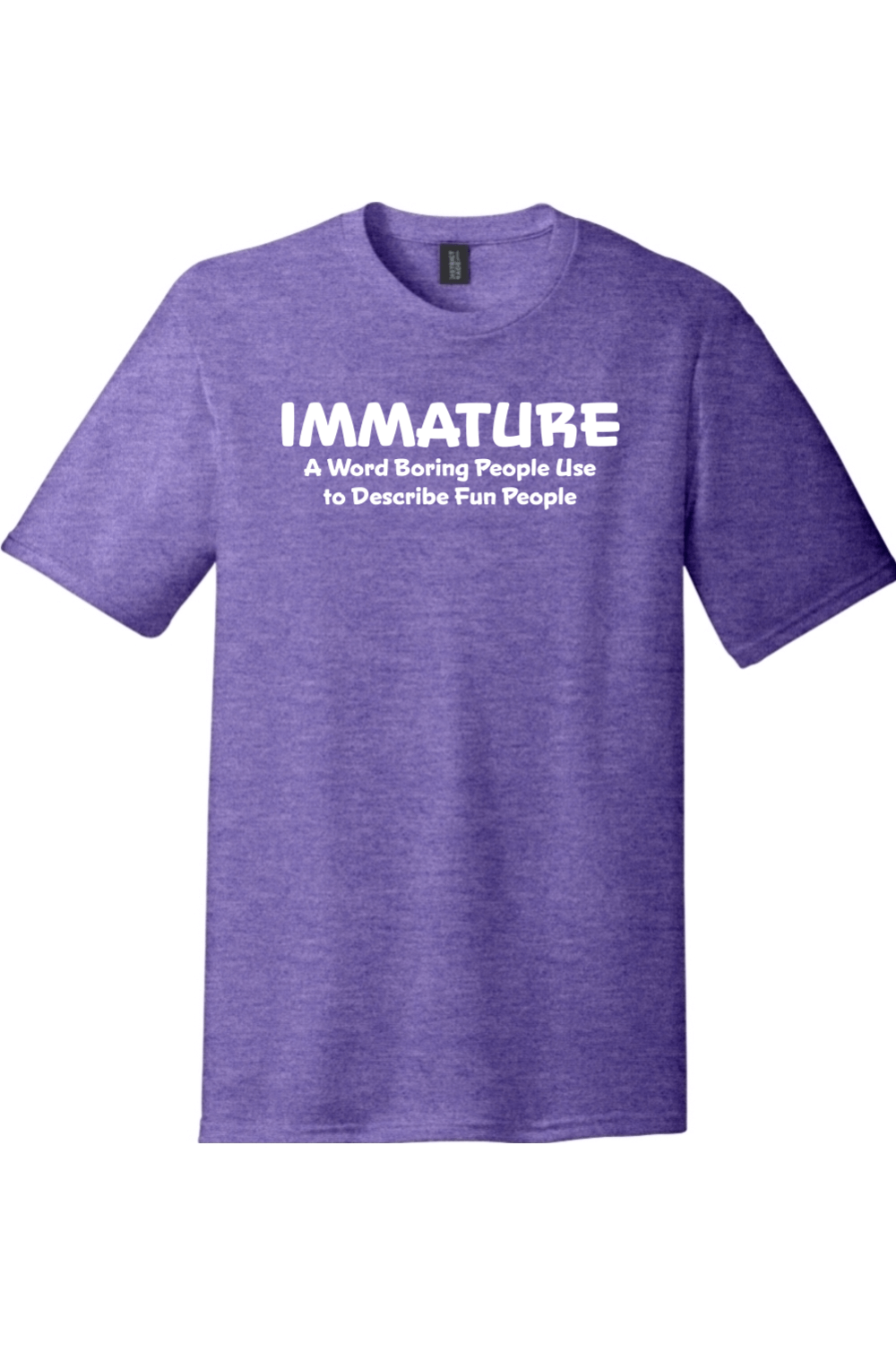 Immature A Word Boring People Use | District Perfect Tri Tee