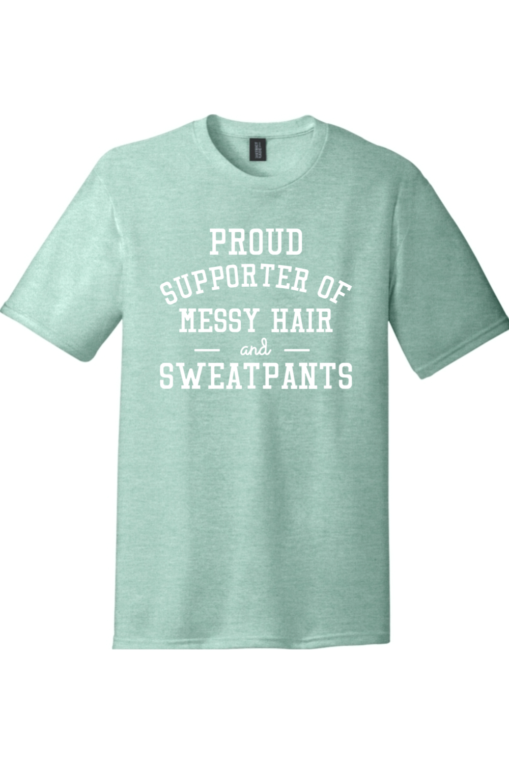 Proud Supporter of Messy Hair | District Perfect Tri Tee