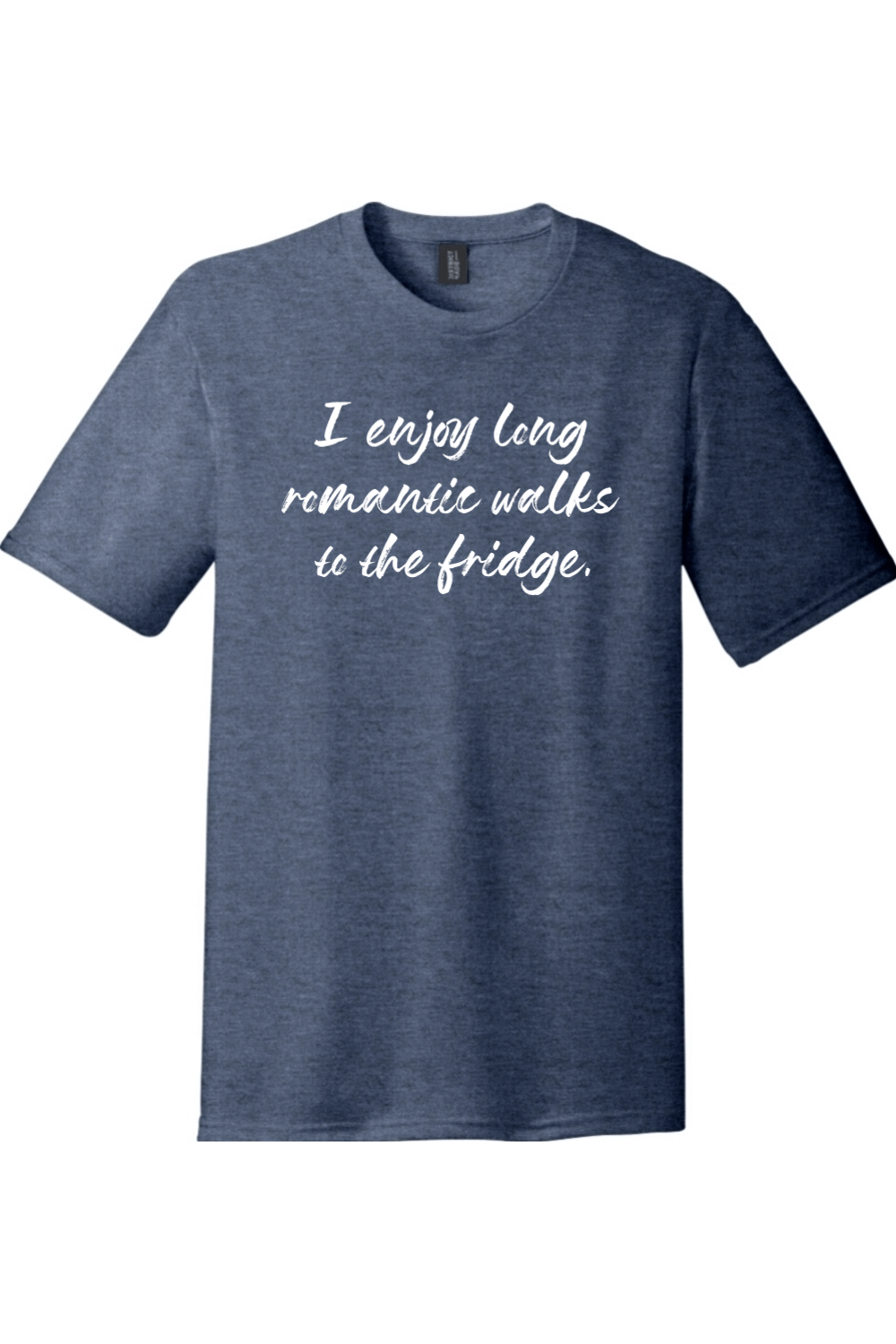 I Enjoy Long Romantic Walks to the Fridge | Funny T-Shirts for Men and Ladies