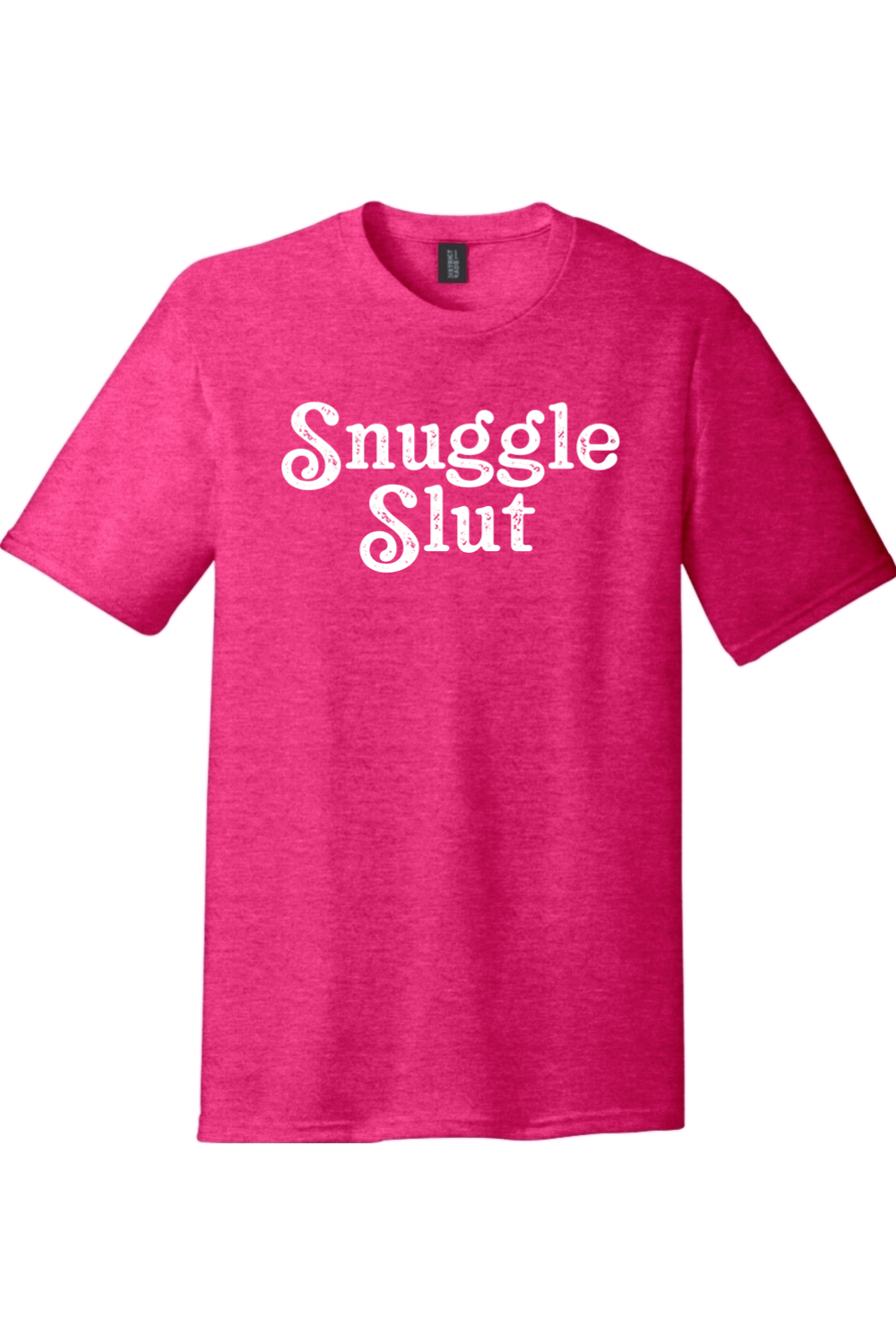 Snuggle Slut | District Perfect Tri Tee