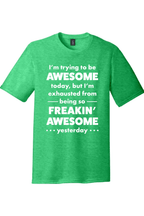 I'm trying to be Awesome | District Perfect Tri Tee