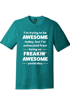 I'm trying to be Awesome | District Perfect Tri Tee