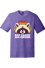 Eat Trash Do Crime | Funny T-Shirts for Men and Ladies