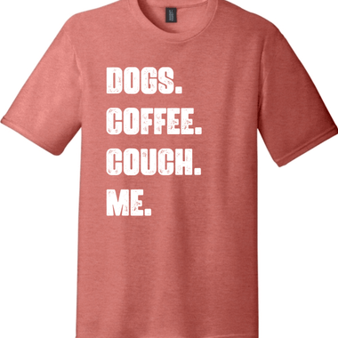 Dogs Coffee Couch Me_White | District Perfect Tri Tee