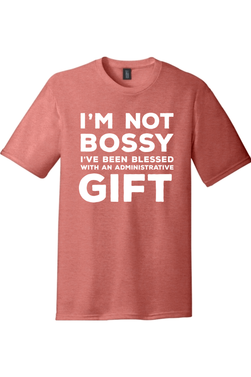 Im Not Bossy I'm the Boss | District Perfect Tri Tee