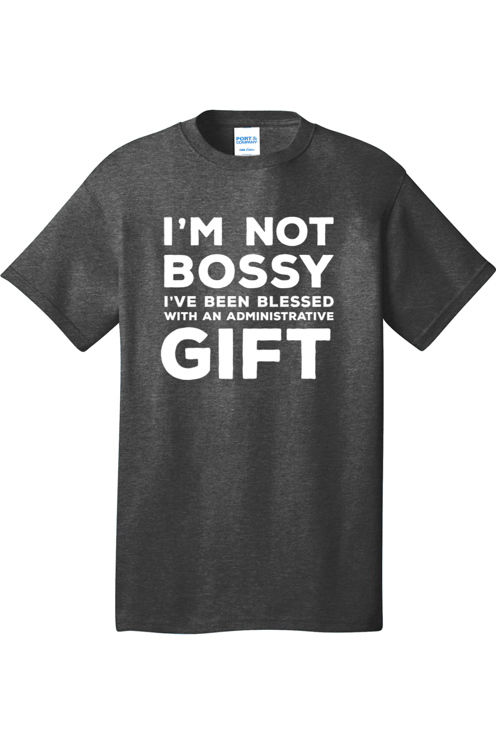 Im Not Bossy I'm the Boss | Mens Big & Tall T-Shirt