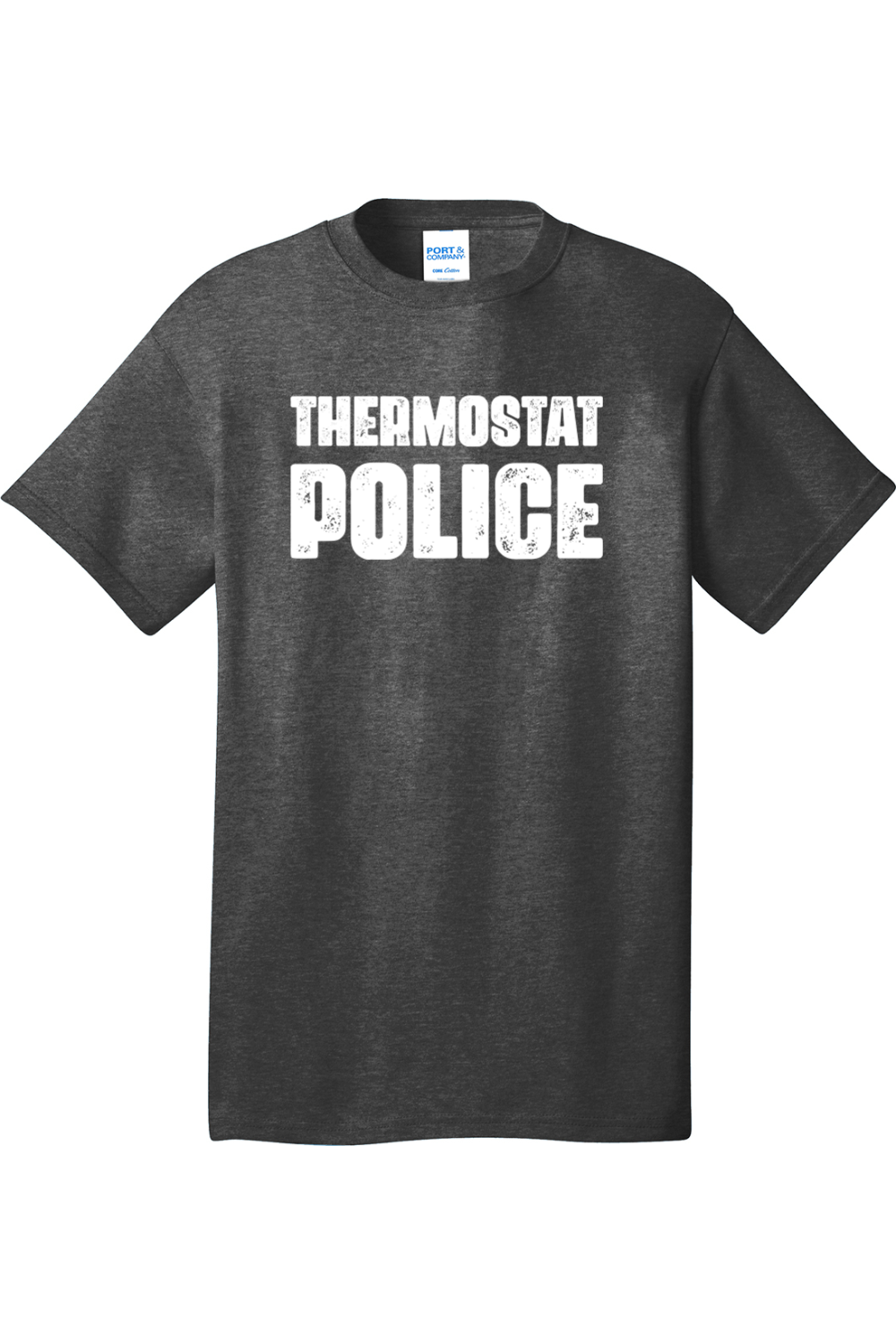 Thermostat Police | Mens Big & Tall T-Shirt