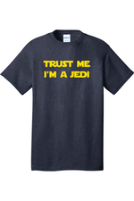 Trust Me I'm a Jedi | Mens Big & Tall T-Shirt