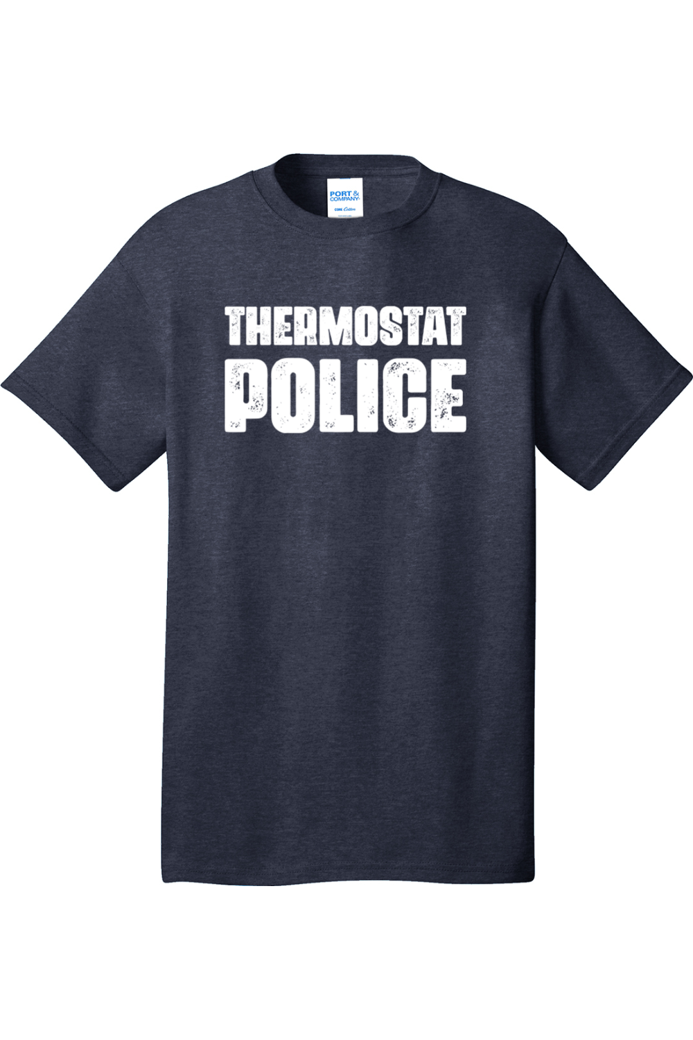 Thermostat Police | Mens Big & Tall T-Shirt