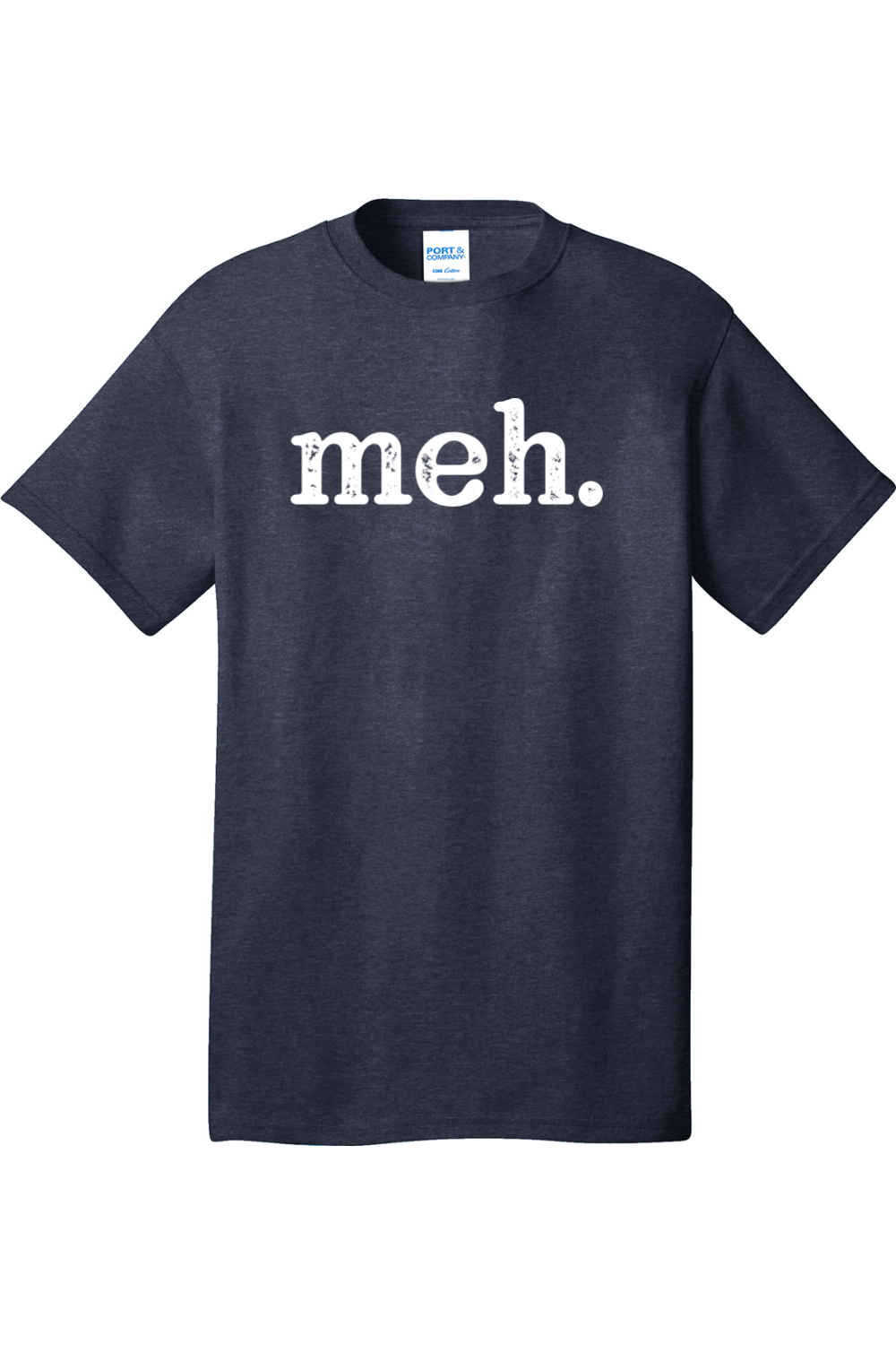 meh | Mens Big & Tall T-Shirt
