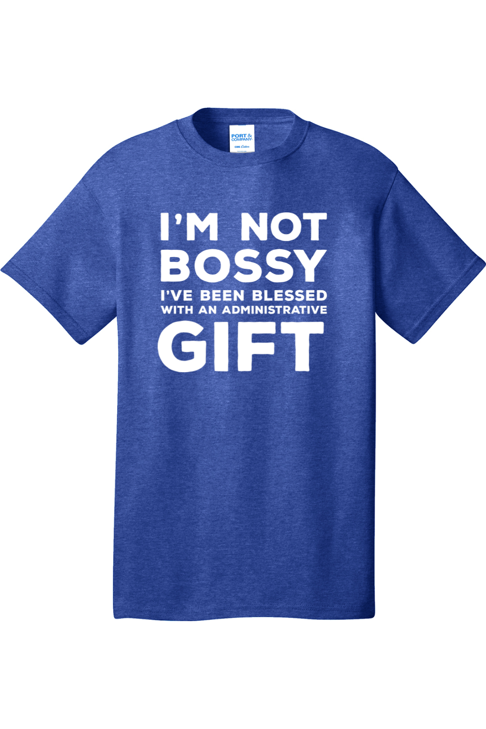 Im Not Bossy I'm the Boss | Mens Big & Tall T-Shirt