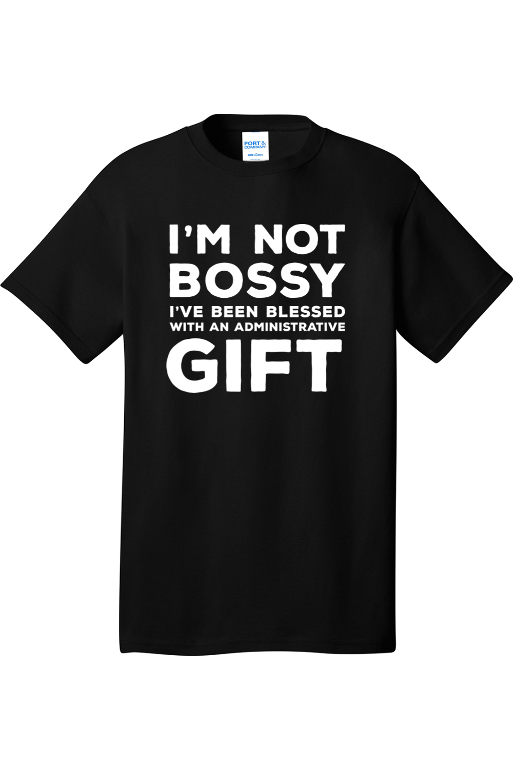 Im Not Bossy I'm the Boss | Mens Big & Tall T-Shirt