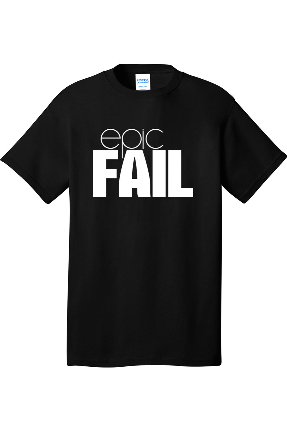 Epic Fail | Mens Big & Tall T-Shirt