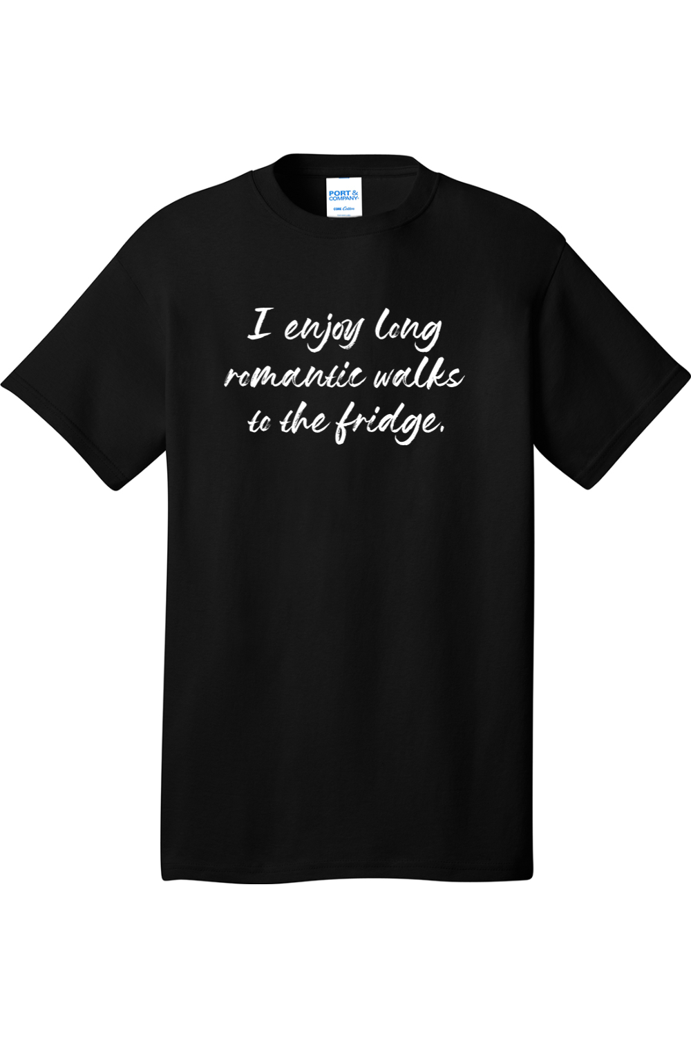 I Enjoy Long Romantic Walks to the Fridge | Mens Big & Tall T-Shirt