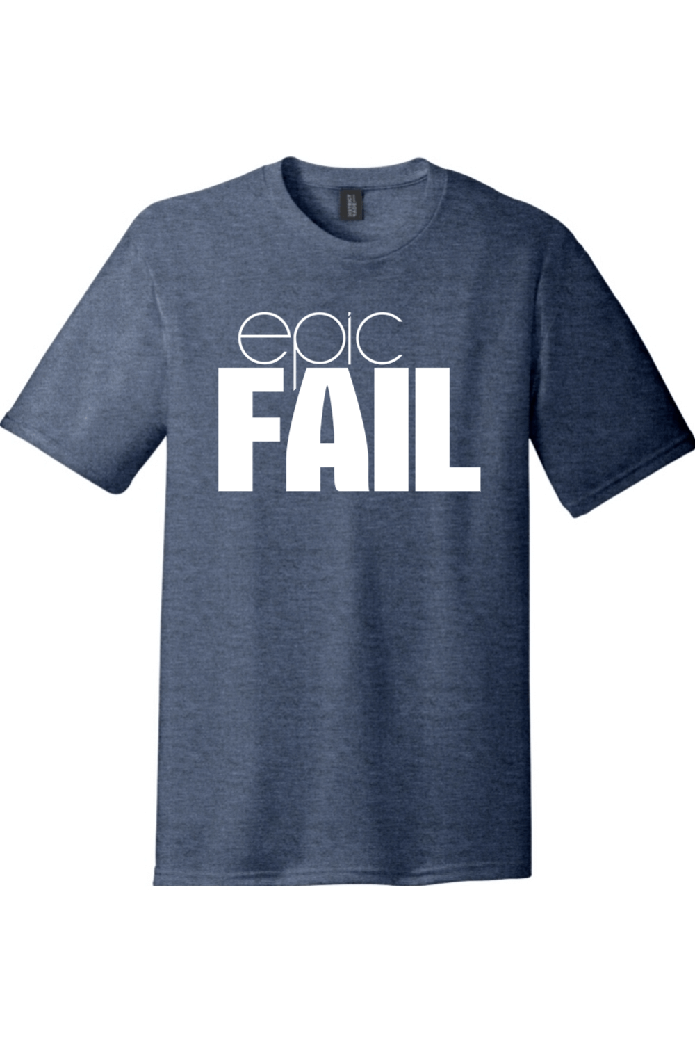 Epic Fail | Funny T-Shirts for Men and Ladies