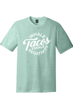 Inhale Tacos Exhale Negativity | District Perfect Tri Tee