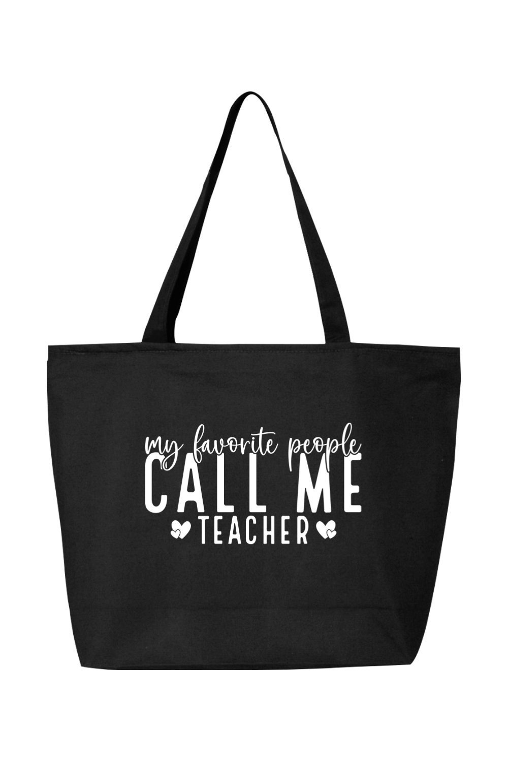My Favorite People Call Me Teacher | Canvas Zippered Tote